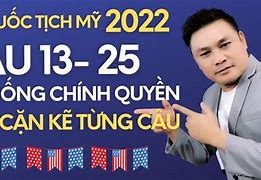 Học Thi Quốc Tịch Mỹ 2022 Thắng Phạm Như Nào