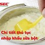 Thủ Tục Nhập Khẩu Hàng Sữa Bột Cần