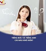 Tiếng Anh Và Tiếng Việt Cái Nào Khó Hơn