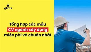 Việc Làm Xây Dựng Mới Nhất Tại Vĩnh Phúc 2024